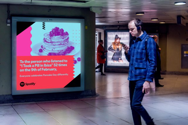 A Spotify advertising poster which reads - To the person who listened to "I took a pill in Ibiza" 52 times on the 9th of February. Everyone celebrates Pancake day differently.