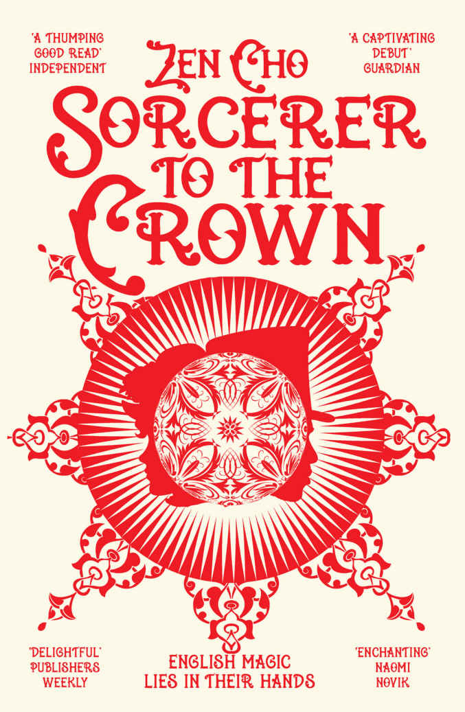 Sorcerer to the Crown by Zen Cho