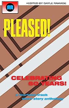 Pleased! A short story anthology in celebration of The Beatles' Please Please Me album's 60th anniversary by Gayle Ramage