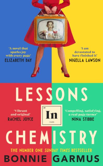 Lessons in Chemistry by Bonnie Garmus